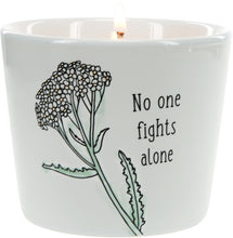 Load image into Gallery viewer, No One Fights Alone 100% Soy Wax Candle Scent: Tranquility
