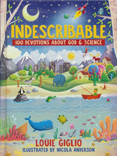 Load image into Gallery viewer, Indescribable: 100 Devotions about God and Science