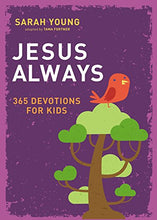 Load image into Gallery viewer, Jesus Always: 365 Devotions for Kids