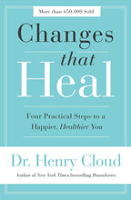 Load image into Gallery viewer, Changes That Heal: Four Practical Steps to a Happier, Healthier You