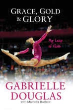 Load image into Gallery viewer, Grace, Gold, and Glory My Leap of Faith
