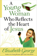 Load image into Gallery viewer, A Young Woman Who Reflects the Heart of Jesus