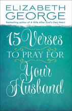 Load image into Gallery viewer, 15 Verses to Pray for Your Husband