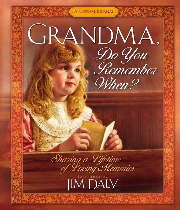 Grandma, Do You Remember When? - Journaling & Memory Book