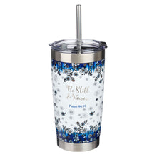 Load image into Gallery viewer, Be Still & Know Blue Floral Stainless Steel Travel Mug with Reusable Stainless Steel Straw - Psalm 46:10