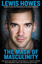 Load image into Gallery viewer, The Mask of Masculinity - Lewis Howes