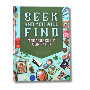 Seek and Find: Treasures of Our Faith