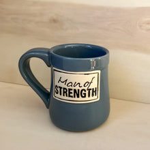 Load image into Gallery viewer, Man of Strength Mug