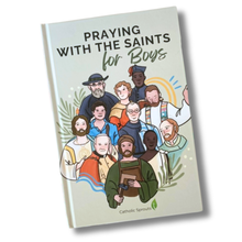 Load image into Gallery viewer, Praying with the Saints for Boys