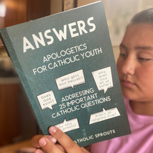 Load image into Gallery viewer, Answers: Apologetics for Catholic Youth