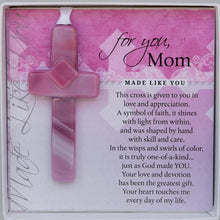 Load image into Gallery viewer, For You, Mom Glass Cross