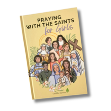 Load image into Gallery viewer, Praying with the Saints for Girls