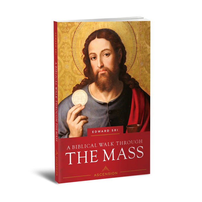 Biblical Walk Through the Mass (Revised)