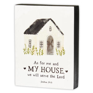 As for Me and My House Tabletop Block - Joshua 24:15
