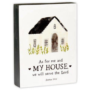 As for Me and My House Tabletop Block - Joshua 24:15