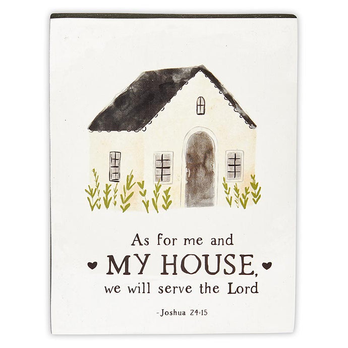 As for Me and My House Tabletop Block - Joshua 24:15