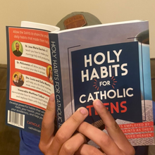 Load image into Gallery viewer, Holy Habits for Catholic Teens