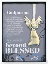 Load image into Gallery viewer, Godparent Gift Blessed Angel Ornament from Godchild 4813