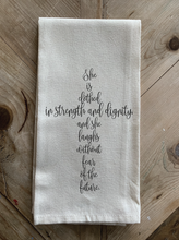 Load image into Gallery viewer, She is clothed in strength and dignity and she laughs without fear of the future.: White