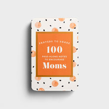 Load image into Gallery viewer, Prayers to Share: 100 Pass-Along Notes to Encourage Moms