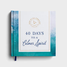 Load image into Gallery viewer, God of All Comfort: 40 Days to a Calmer Spirit