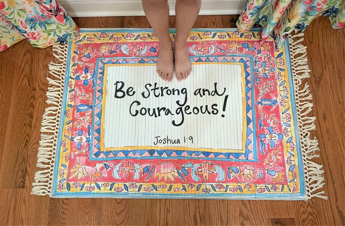 Be Strong & Courageous 47x35
