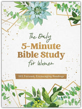 Load image into Gallery viewer, The Daily 5-Minute Bible Study for Women: 365 Focused, Encouraging Readings