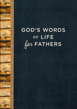 Load image into Gallery viewer, God&#39;s Words of Life for Fathers