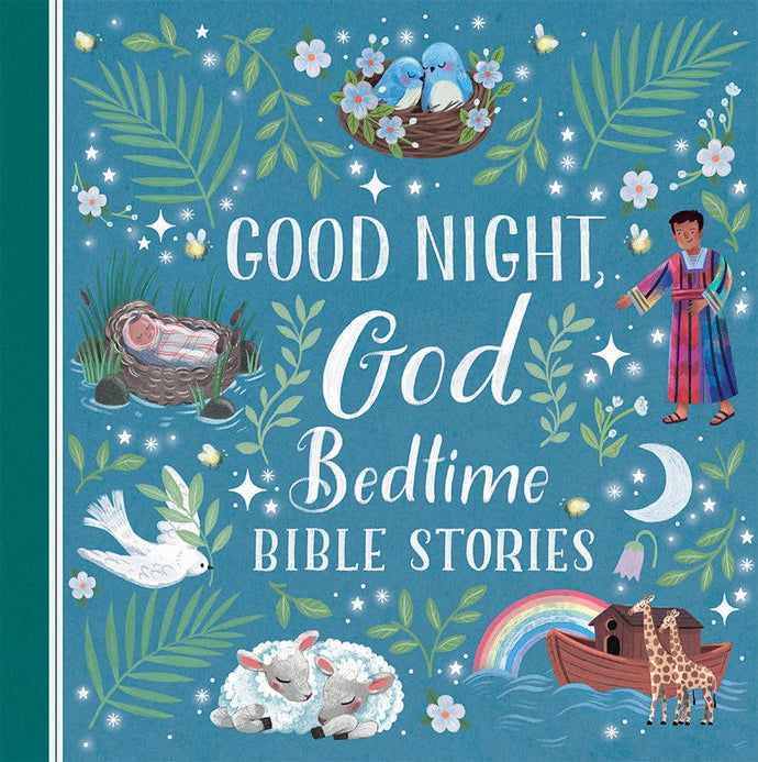 Good Night God Bedtime Bible Stories