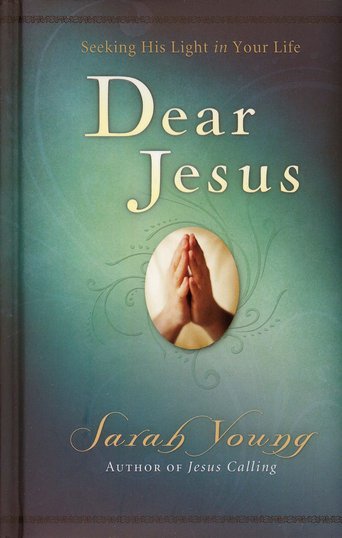 Dear Jesus: Seeking His Light in Your Life