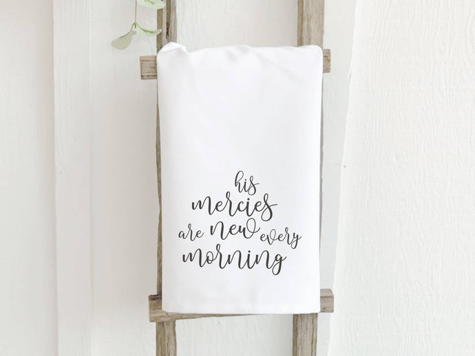 His Mercies, New Every Morning - Inspirational Tea Towel