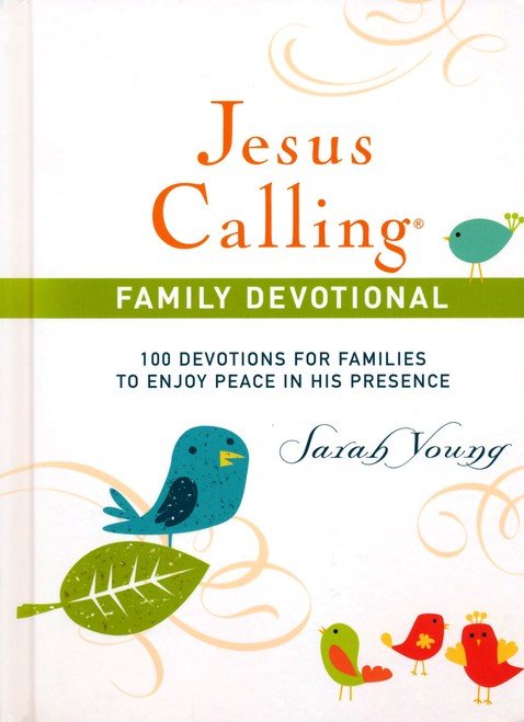 Jesus Calling Family Devotional: 100 Devotions for Families to Enjoy Peace in His Presence