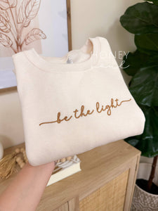 Embroidered Be The Light Sweatshirt