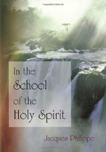 Load image into Gallery viewer, In the School of the Holy Spirit