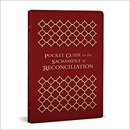 Pocket Guide to the Sacrament of Reconcilication