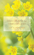 Load image into Gallery viewer, Daily Prayer for Times of Grief