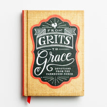 Load image into Gallery viewer, From Grits to Grace - Devotional Gift Book