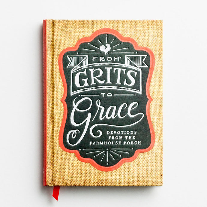 From Grits to Grace - Devotional Gift Book