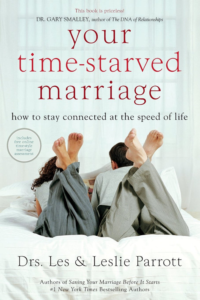 Your Time-Starved Marriage: How to Stay Connected at the Speed of Life