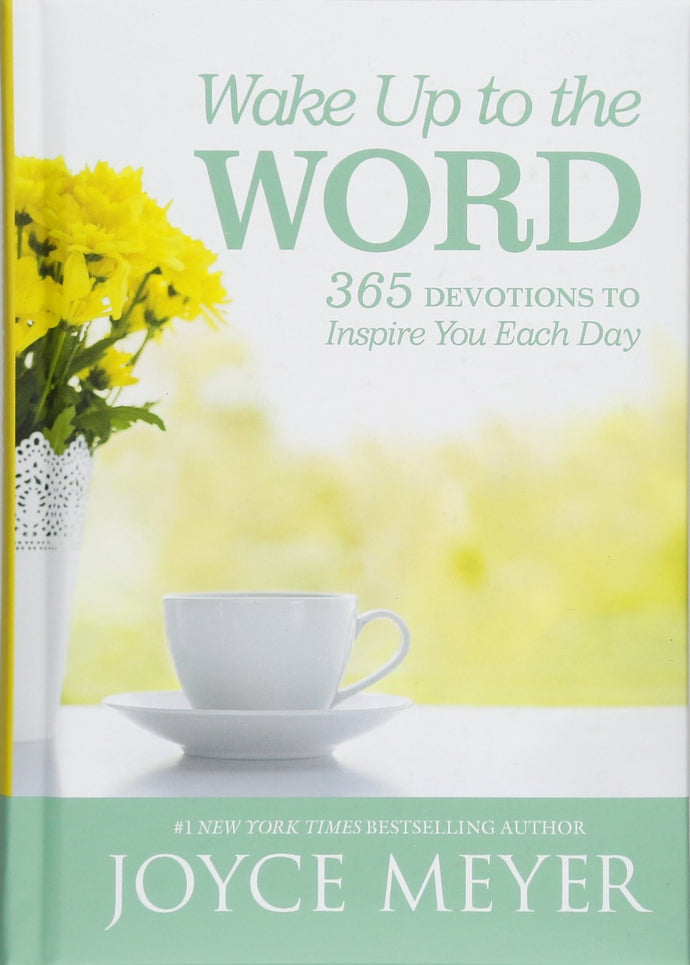 Wake Up to the Word: 365 Devotions to Inspire You Each Day