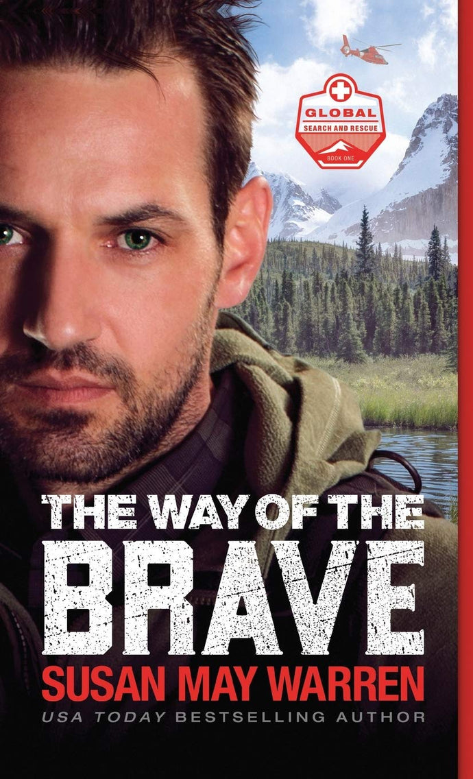 The Way of the Brave (Global Search and Rescue Book #1)