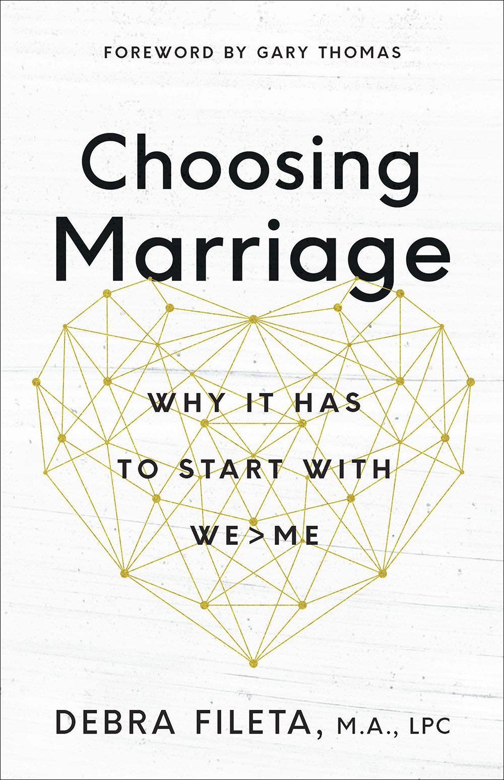Choosing Marriage: Why It Has to Start with We>Me