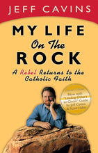 Load image into Gallery viewer, My Life on the Rock: A Rebel Returns to the Catholic Faith