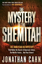 Load image into Gallery viewer, The Mystery of the Shemitah: The 3,000-Year-Old Mystery That Holds the Secret of America&#39;s Future, the World&#39;s Future, and Your Future!