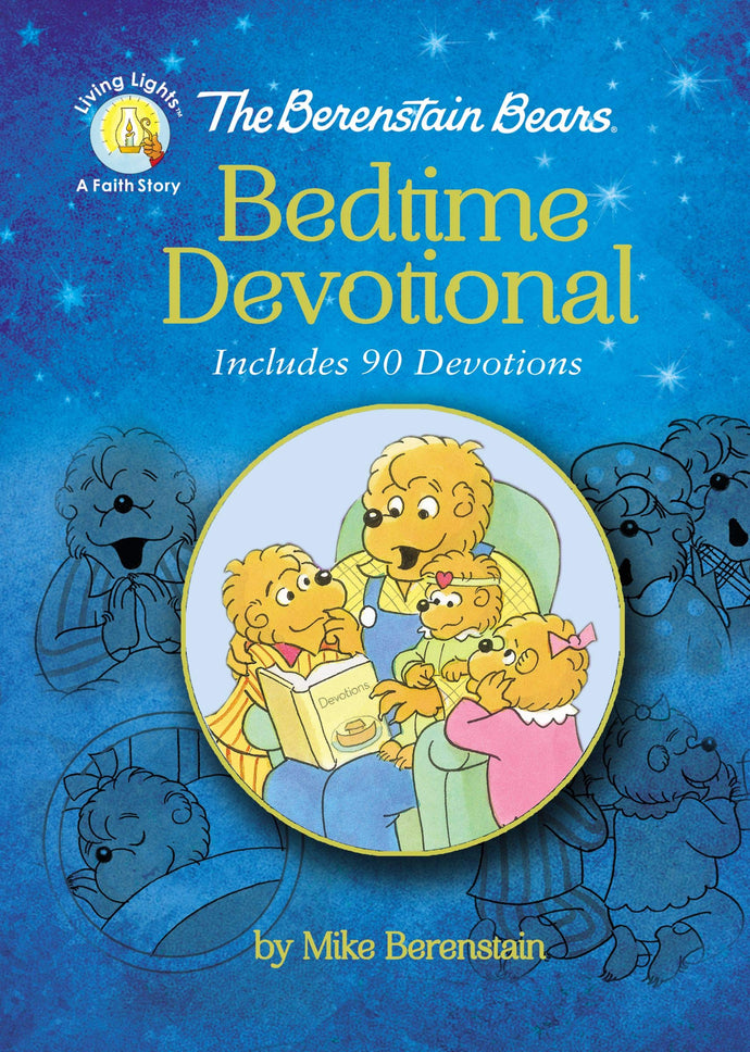 The Berenstain Bears Bedtime Devotional: Includes 90 Devotions