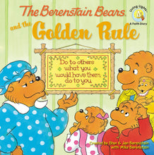 Load image into Gallery viewer, The Berenstain Bears and the Golden Rule