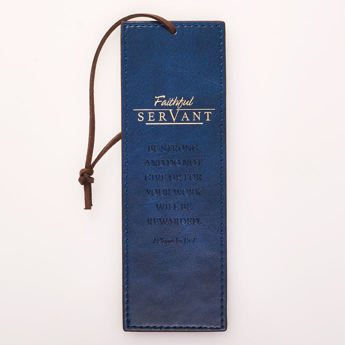 Faithful Servant - 2 Chronicles 15:7 Bookmark