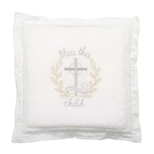Load image into Gallery viewer, Keepsake Pillow - Bless This Child