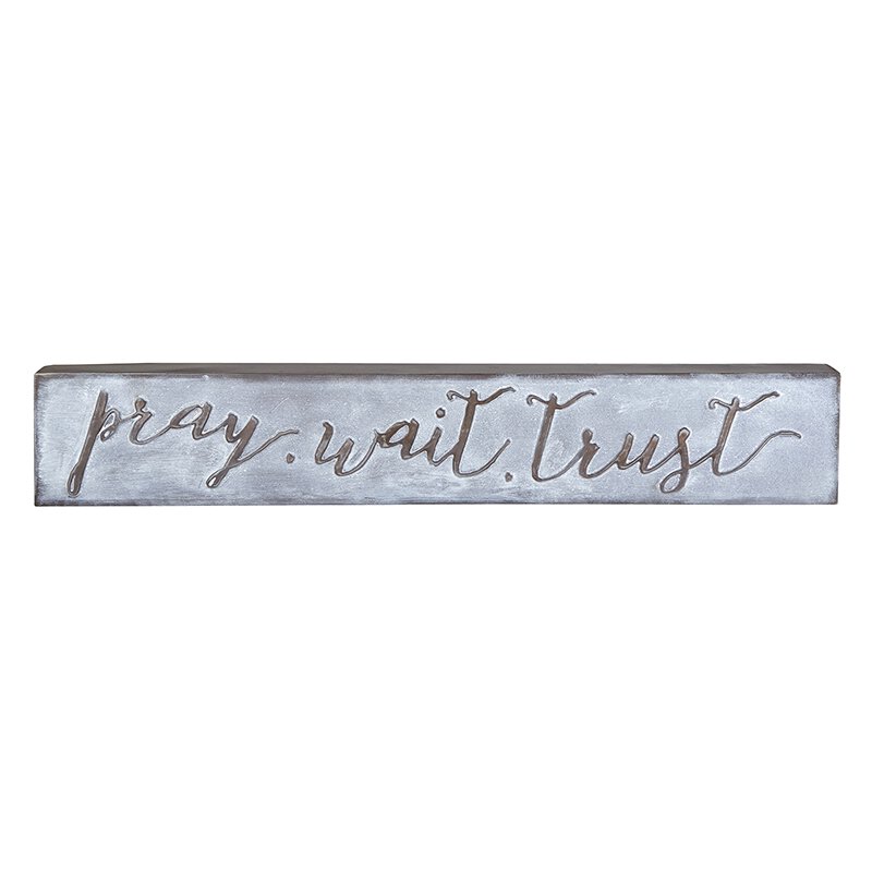 Metal Box Sign-Pray Trust Wait