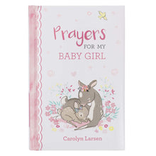 Load image into Gallery viewer, Prayers for My Baby Girl Prayer Book